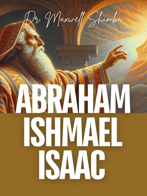 cover image of Abraham, Ishmael, and Isaac